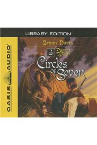 Circles of Seven (Library Edition)