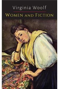 Women and Fiction [A Room of One's Own]