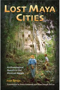 Lost Maya Cities