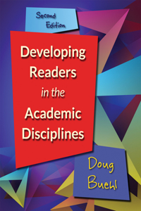 Developing Readers in the Academic Disciplines, 2nd Edition