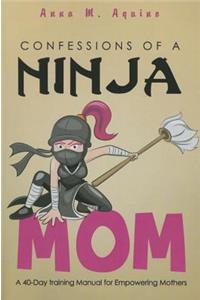 Confessions of a Ninja Mom