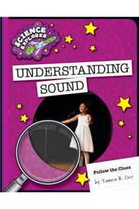Understanding Sound
