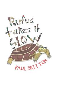 Rufus Takes it Slow