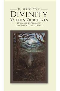 Divinity Within Ourselves