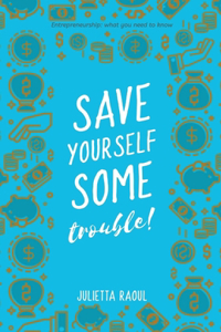 Save yourself some trouble