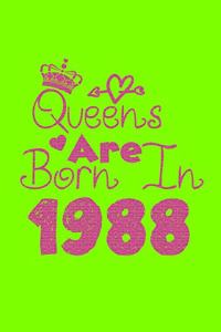 Queens Are Born In 1988 Notebook