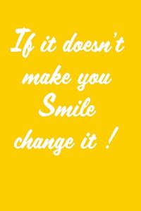 If It Doesn't Make You Smile Change it Daily Planner for business owners