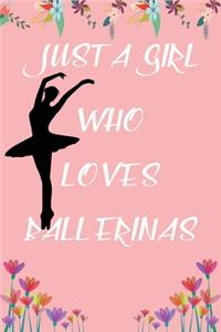 Just A girl who loves Ballerinas