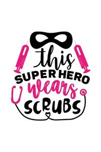 This Superhero Wears Scrubs