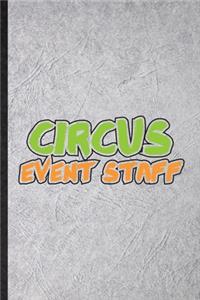 Circus Event Staff