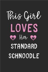 This Girl Loves Her Standard Schnoodle