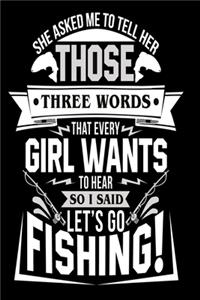 Let's go fishing