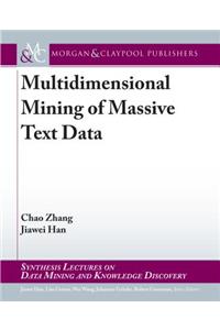 Multidimensional Mining of Massive Text Data