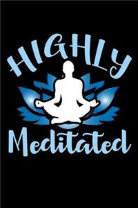 Highly Meditated