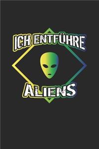 Ich entführe Aliens