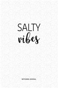 Salty Vibes