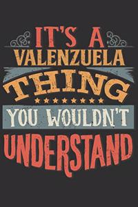 It's A Valenzuela You Wouldn't Understand