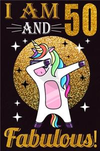 I Am 50 And Fabulous!