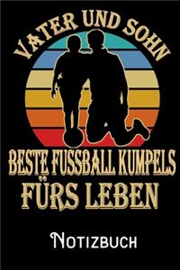 Vater und Sohn beste Fussball-Kumpels fürs Leben - Notizbuch