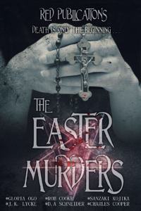 The Easter Murders