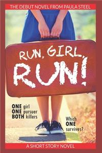 Run, Girl, Run!