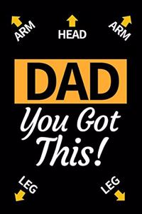 Dad You Got This