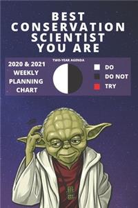 2020 & 2021 Two-Year Weekly Planner For Conservation Scientist Gift Funny Yoda Quote Appointment Book Two Year Agenda Notebook