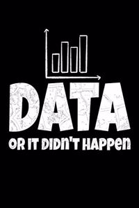 Data Or It Didn't Happen