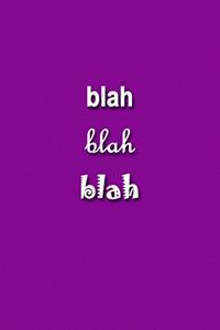 blah blah blah Notebook