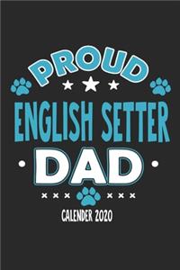 Proud English Setter Dad Calendar 2020