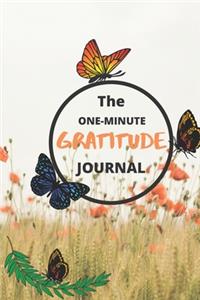 The One-Minute Gratitude Journal