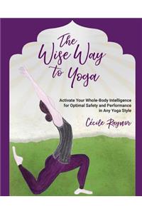 The Wise Way to Yoga