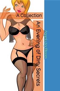 Evening of Dirty Secrets