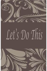 Let's do this