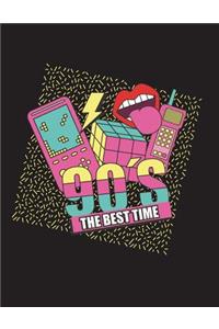 90's the best time