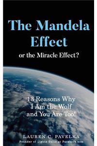 Mandela Effect or The Miracle Effect?