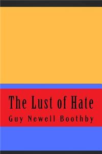 Lust of Hate