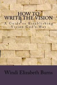 How to Write the Vision