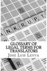 Glossary of Legal Terms for Translators
