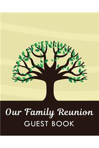 Our Family Reunion Guest Book