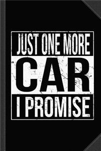Just One More Car I Promise Journal Notebook