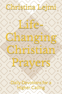 Life-Changing Christian Prayers