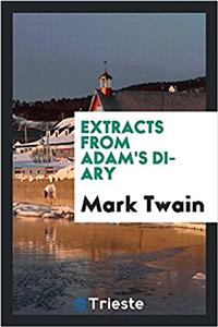 Extracts from Adam's Diary