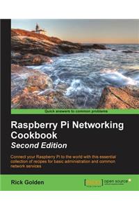 Raspberry Pi Networking Cookbook - Second Edition