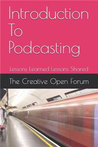 Introduction to Podcasting