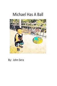 Michael Has a Ball