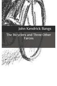 The Bicyclers and Three Other Farces
