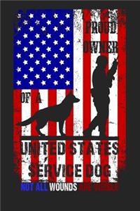 Proud Owner of a United States Service Dog - Not All Wounds Are Visible
