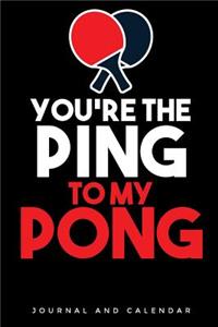 You're the Ping to My Pong