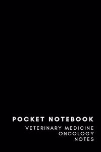 Pocket Notebook Veterinary Medicine Oncology Notes
